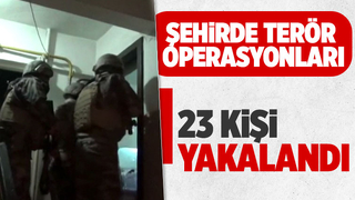Sakarya'da terör operasyonlarında 23 kişi yakalandı