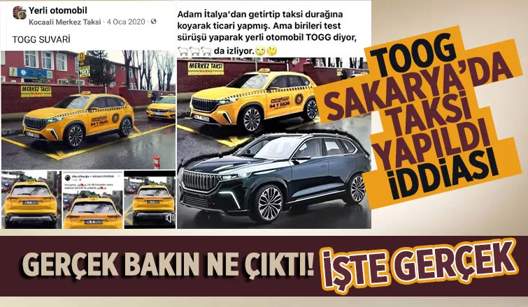 Sakarya'da Togg taksi yapıldı iddiası bakın ne çıktı