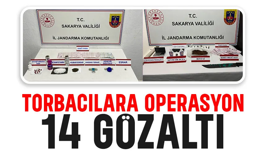 Sakarya'da torbacı operasyonu