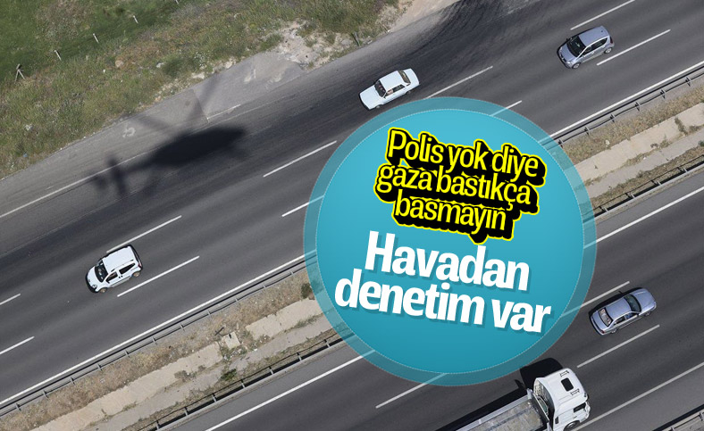 Sakarya'da trafik helikopterle denetleniyor