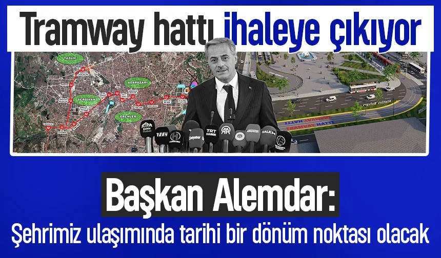 Sakarya'da tramway hattı ihaleye çıkıyor