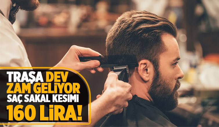 Sakarya'da traşa dev zam yolda