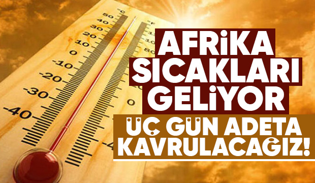Sakarya'da üç gün boyunca kavurucu sıcak olacak