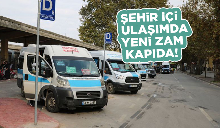 Sakarya'da ulaşım zammı kapıda