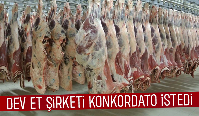 Sakarya'da ürünleri satılıyordu; Et şirketi konkordato istedi