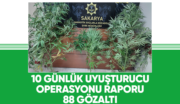 Sakarya'da uyuşturucu operasyonlarında 88 kişi yakalandı