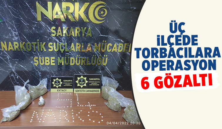 Sakarya'da uyuşturucu operasyonu  6 gözaltı