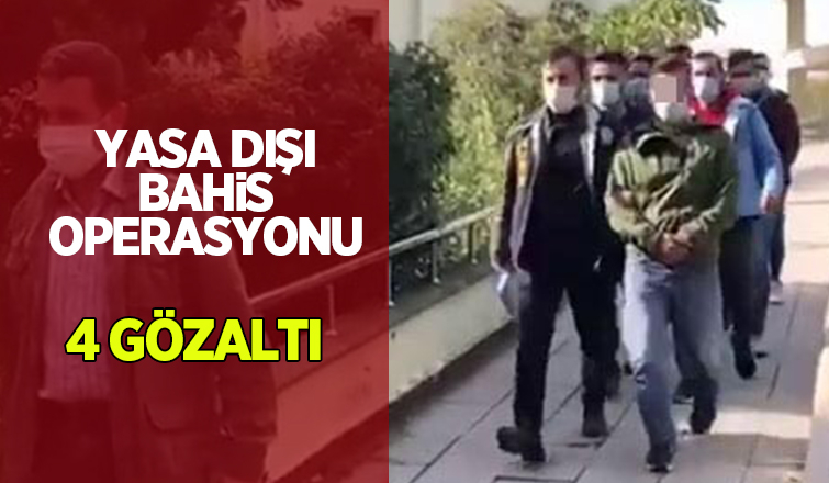Sakarya'da yasadışı bahis operasyonu: 4 gözaltı