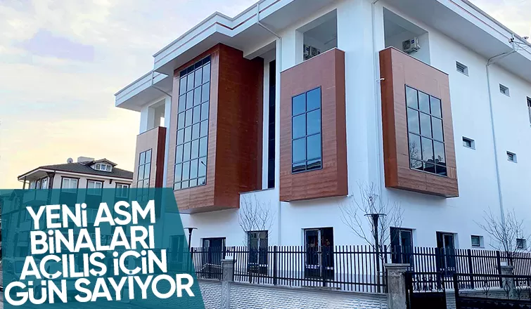 Sakarya'da yeni ASM binaları tamamlanmak üzere
