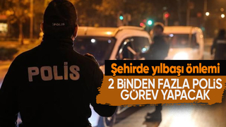 Sakarya'da yılbaşı gecesi binlerce polis sahada olacak