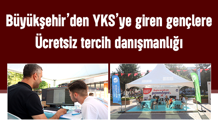 Sakarya'da YKS’ye giren gençlere tercih için ücretsiz danışmanlık