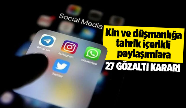 Sakarya dahil 13 ilde 27 gözaltı kararı