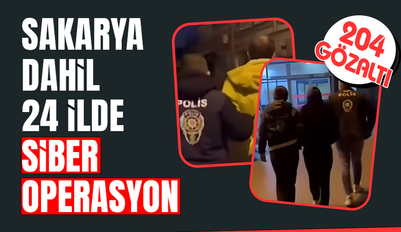 Sakarya dahil 24 şehirde operasyon