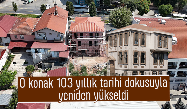 Sakarya'daki 103 yıllık tarihi konağın restorasyonunda sona gelindi