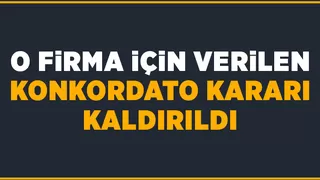 Sakarya'daki firmanın konkordato kararı kalktı