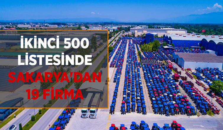 Sakarya'dan 19 firma ikinci 500 listesinde