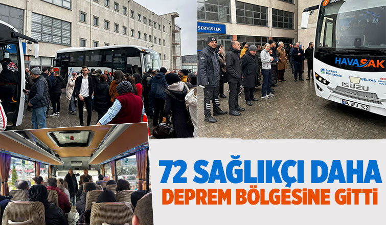 Sakarya'dan 72 sağlıkçı daha yola çıktı
