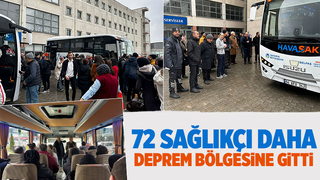 Sakarya'dan 72 sağlıkçı daha yola çıktı