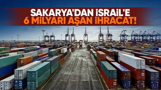 Sakarya'dan İsrail'e gıda ihracatı