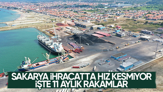 Sakarya'dan rekor ihracat