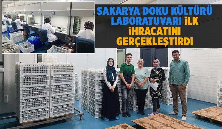 Sakarya Doku Kültürü Laboratuvarından ilk ihracat