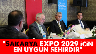 Sakarya EXPO 2029 için en uygun şehir