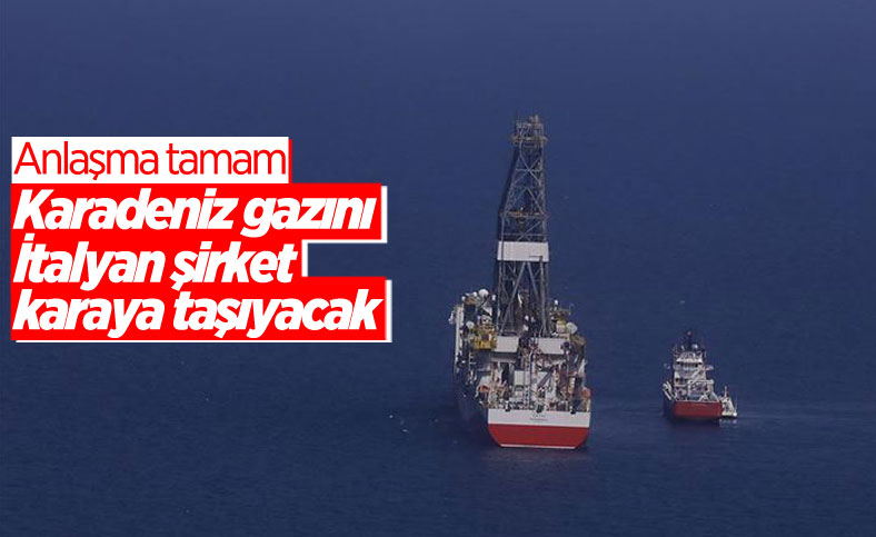 Sakarya Gaz Sahası'ndaki gazı karaya  İtalyan şirket taşıyacak