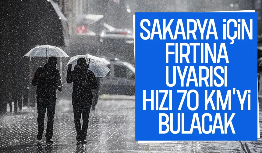 Sakarya için fırtına uyarısı yapıldı