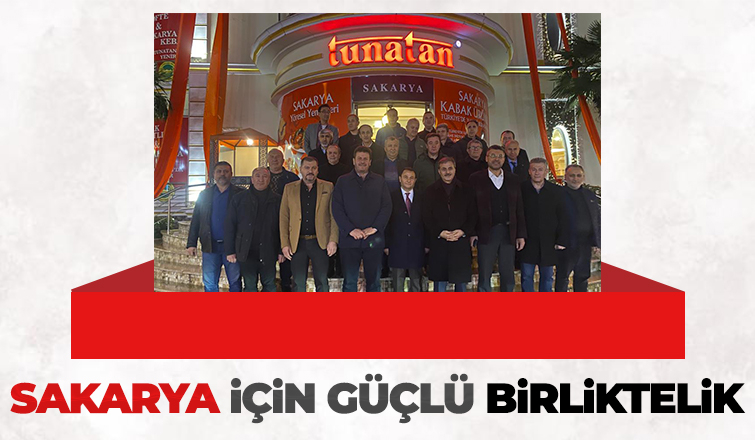 Sakarya için güçlü birliktelik