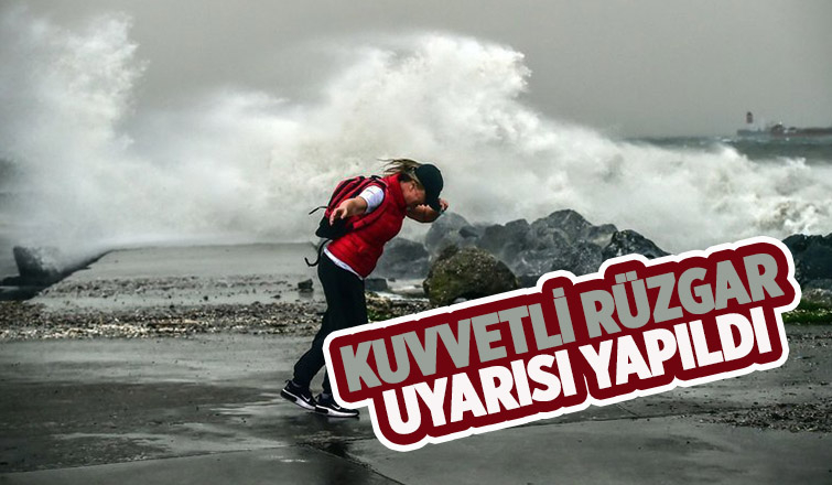 Sakarya için kuvvetli rüzgar uyarısı