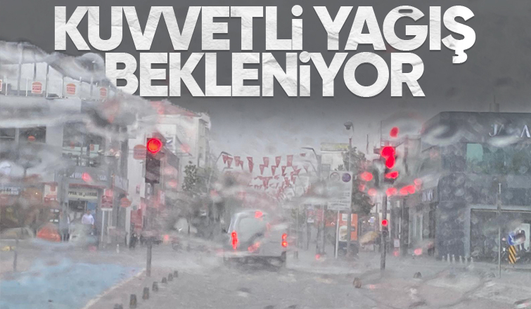 Sakarya için kuvvetli yağış beklentisi