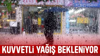 Sakarya için kuvvetli yağış uyarısı