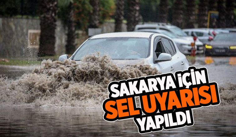 Sakarya için kuvvetli yağış uyarısı