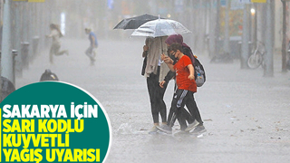Sakarya için kuvvetli yağış uyarısı