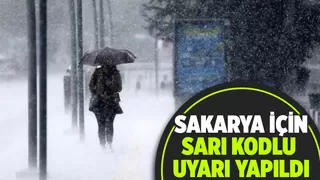 Sakarya için sarı kodlu kuvvetli yağış uyarısı