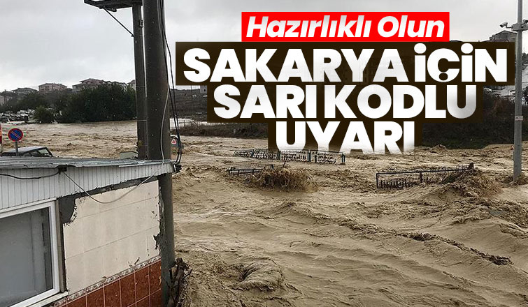 Sakarya için sarı kodlu uyarı