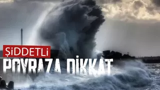 Sakarya için şiddetli poyraz uyarısı