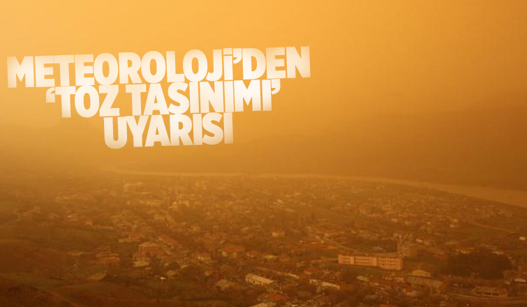 Sakarya için toz taşınımı uyarısı