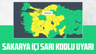 Sakarya için uyarı yapıldı