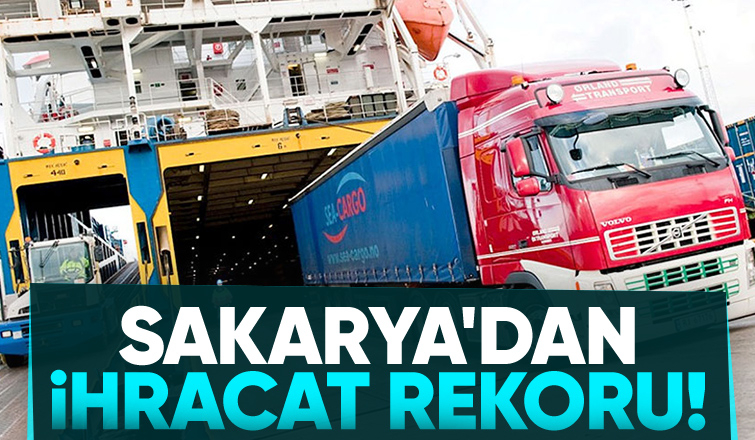 Sakarya ihracatını en çok artıran şehir oldu