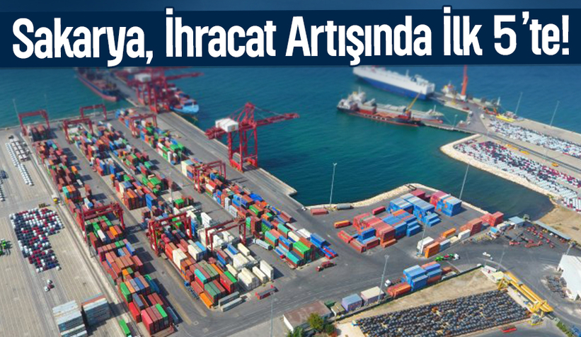Sakarya ihracatta vites yükseltti