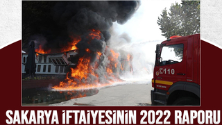 Sakarya itfaiyesi 2022 raporunu açıkladı