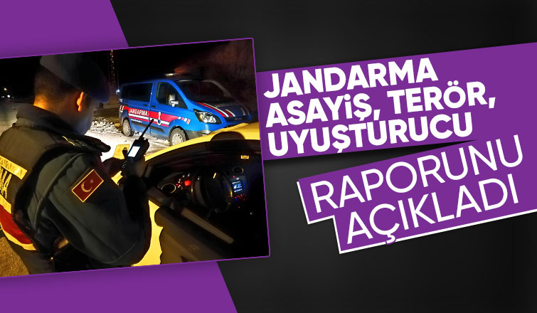 Sakarya jandarmanın asayiş, uyuşturucu ve terör raporu