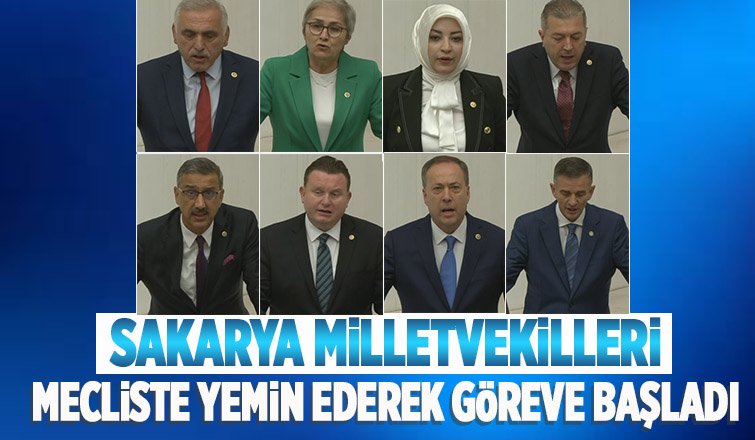 Sakarya Milletvekilleri yemin etti