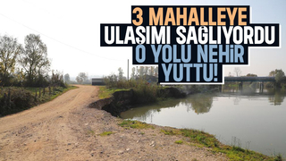 Sakarya Nehri 3 mahallenin yolunu unuttu