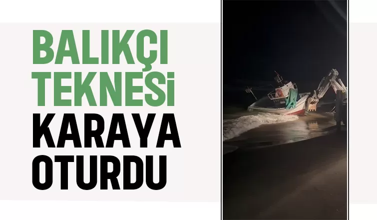 Sakarya Nehri ağzında balıkçı teknesi karaya oturdu