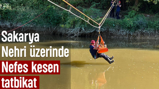 Sakarya Nehri'nde kurtarma tatbikatı