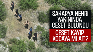 Sakarya Nehri yakınında ceset bulundu