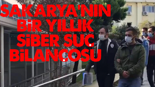 Sakarya'nın 1 yıllık siber suç bilançosu
