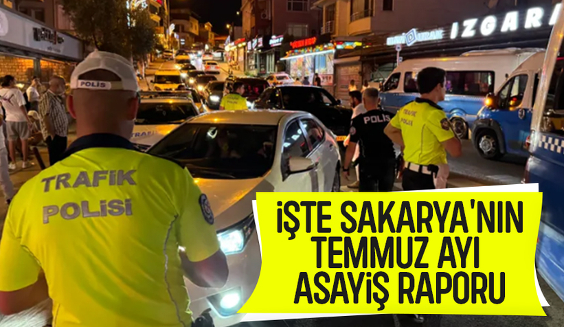Sakarya'nın asayiş raporu açıklandı
